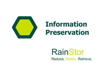 Rain Stor Reduce.  Retain.  Retrieve. 