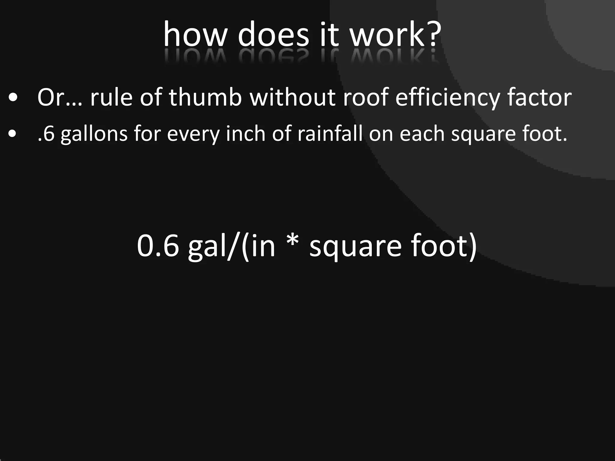 Less impact on often failing sewer systems