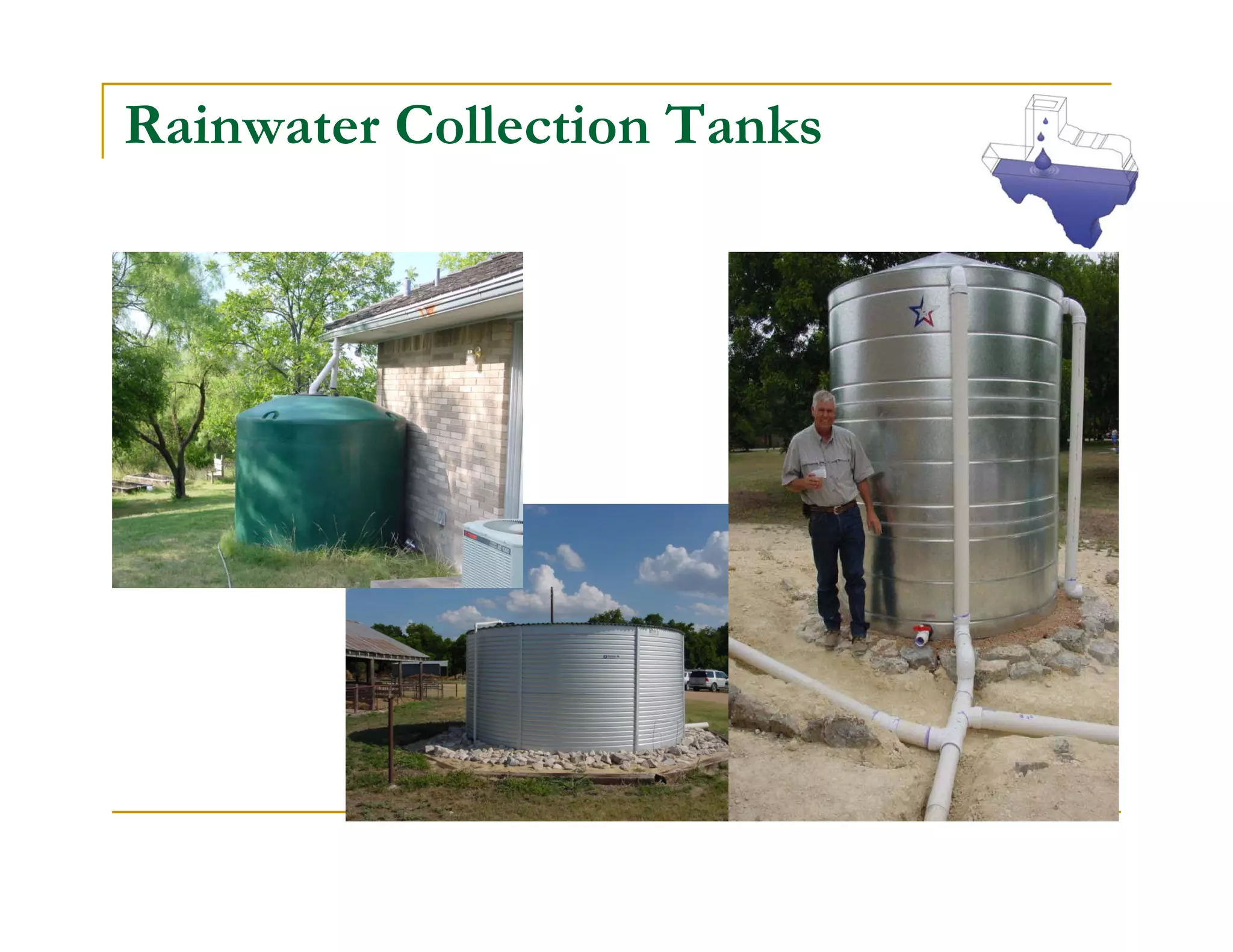 Rainwater Collection Tanks
 