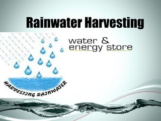 Rainwater Harvesting




                       .ppt (1)
 