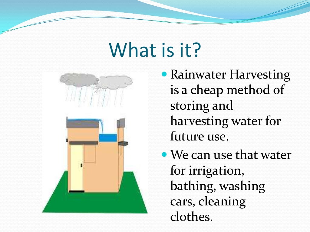 Rain water harvesting