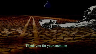 Thank you for your attention

 