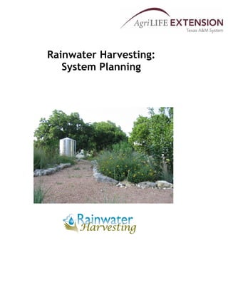 Rainwater Harvesting:
System Planning
 