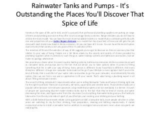 Rainwater Tanks and Pumps - It's
Outstanding the Places You'll Discover That
Spice of Life
Variety is the spice of life, we're told, and it's a proverb that professional plumbing suppliers are putting on range
of items and plumbing accessories they offer now to average family customer. Range indicates you do not have to
stick to the stock model. You can have the most recent available model or a model that co-ordinates perfectly with
size and proportions of your Gutter Repairs Brisbane or a model that has stood test of time and still gets the job
done with each brand-new trend in items or devices. Or you can have all 3 in one. You can have this kind of option
due to the fact that variety is not only spice of life; it's selection of life.
The selection of life and the selection of way of life suggests you've got to discover an item or accessory line that
relates to your way of living. People are a bit taken aback by the variety and variety of choice provided by
plumbing suppliers when it pertains to such things as water heating systems and bathroom accessories, but we
make no apology whatsoever.
We provide you choice when it concerns water heating systems, bathroom accessories, kitchen accessories as well
as rainwater tanks and pumps due to the fact that we desire you to have options when it comes to fitting
something that fits in with your way of living. Every person is different. Every household is different. And every
lifestyle is different. A huge size rainwater tank could be the go if your lifestyle is more agrarian but if you're the
kind of family that is watchful of your water rates and wishes to go the pure rainwater, environmentally friendly
option, then we can find a size and an application to fit your needs. That's what being a plumbing expert is all
about: fitting individuals's needs.
The secret to fitting individuals's requirements when you're selling Rainwater Tanks and Pumps is finding right size
for the right household. There are round tanks, tall tanks, squat tanks and slimline tanks. Those slimline tanks are a
popular seller because not everyone possesses a big residential property and not everybody is a farmer. A bunch
of people are purchasing discreet model slimline tanks due to the fact that they've tired of money and water
decreasing the drain, and figure water from the sky doesn't cost anything. Rainwater tanks give you the facility to
take water from the sky and make it apart of your lifestyle: your cooking, your drinking and your bathing.
With a $500 Federal Government rebate coming people to install a rainwater tank, more people who live in urban
areas are switching to sky for their drinking, food preparation, cleaning and bathing requirements. It makes
economical sense to install a rainwater tank in addition to ecological sense and even more urban occupants are
realizing this.

 