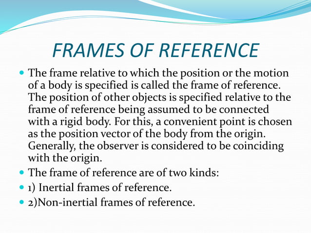 FRAMES OF REFERENCE BSC I 2018 | PPTX | Physics | Science