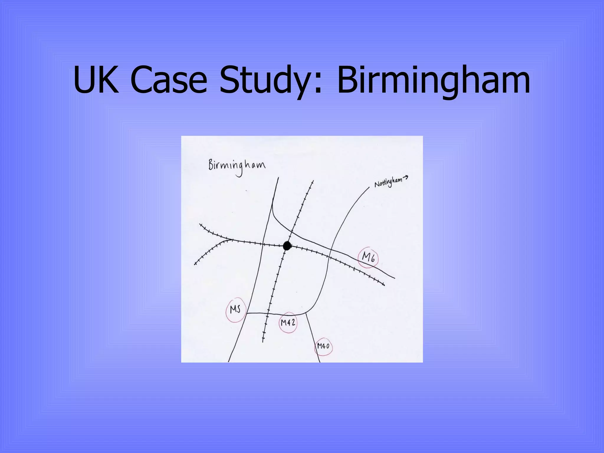 UK Case Study: Birmingham 