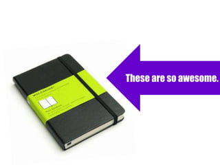 These are so awesome.

 