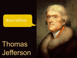 Thomas
Jefferson

Maria
Agnesi

 