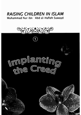 Raising Children In Islam   Implanting The Creed