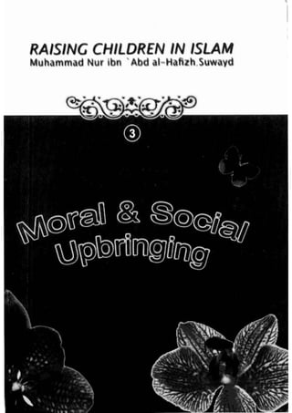 Raising Children In Islam   Moral And Social Upbringing