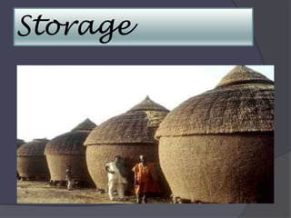 Storage
 