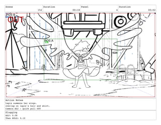 Scene
152
Duration
00:18
Panel
4
Duration
00:02
Action Notes
Lapis summons her wings.
overlap on lapis's hair and skirt.
Camera ADJ - quick pull OUT
Slugging
ADJ: 0.08
Then HOLD: 0.10
 