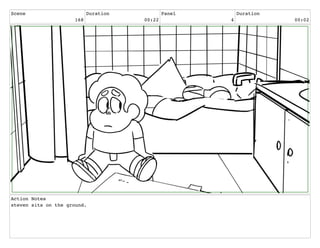 Scene
168
Duration
00:22
Panel
4
Duration
00:02
Action Notes
steven sits on the ground.
 