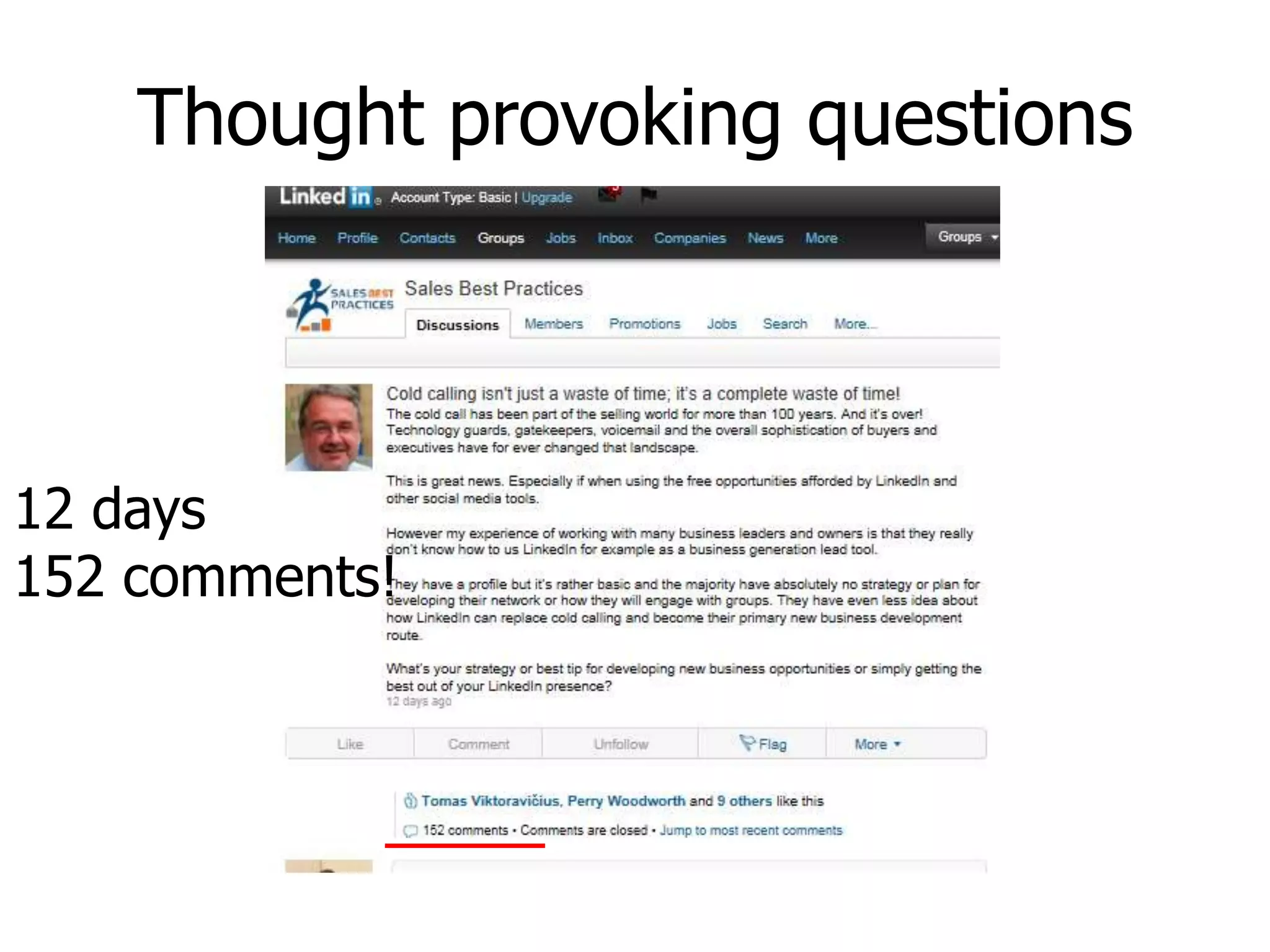 Thought provoking questions
12 days
152 comments!
 