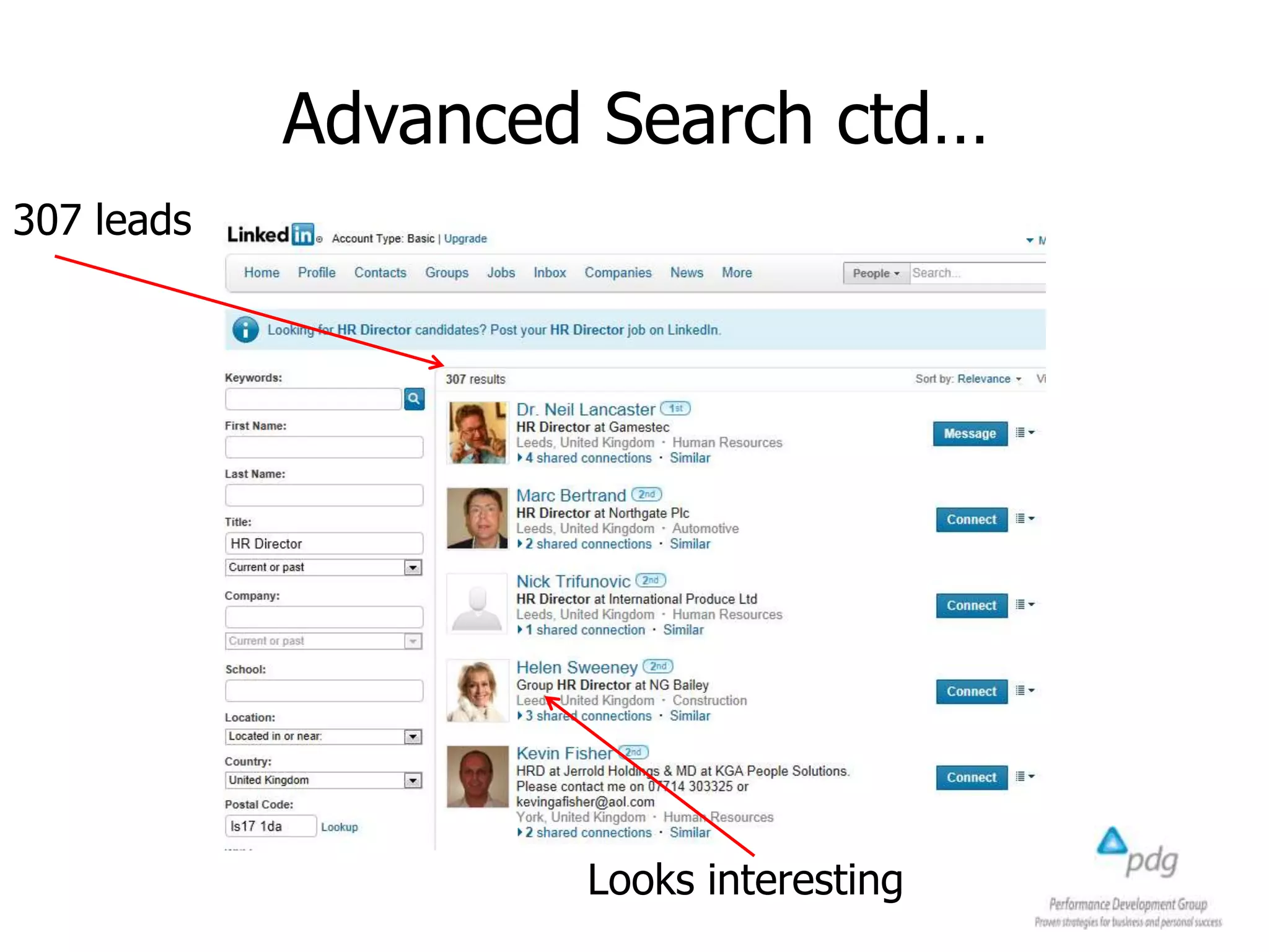 Advanced Search ctd…
Looks interesting
307 leads
 