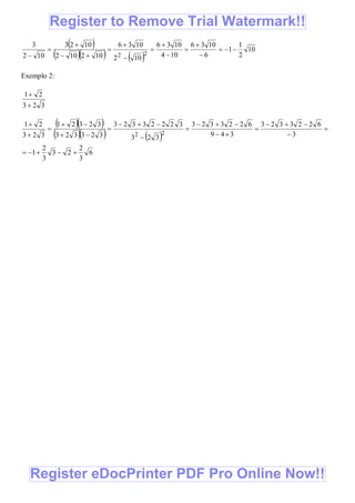  
    
10
2
1
1
6
1036
104
1036
102
1036
102102
1023
102
3
22














Exemplo 2:
323
21


  
    
6
3
2
23
3
2
1
3
6223323
349
6223323
323
32223323
323323
32321
323
21
22
















Register eDocPrinter PDF Pro Online Now!!
Register to Remove Trial Watermark!!
 