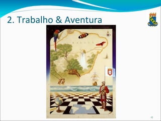 2. Trabalho & Aventura 