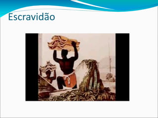 Escravidão 