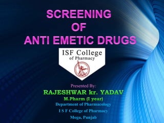 Presented By:
Department of Pharmacology
I S F College of Pharmacy
Moga, Punjab
 