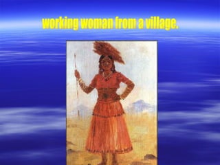 working woman from a village. 