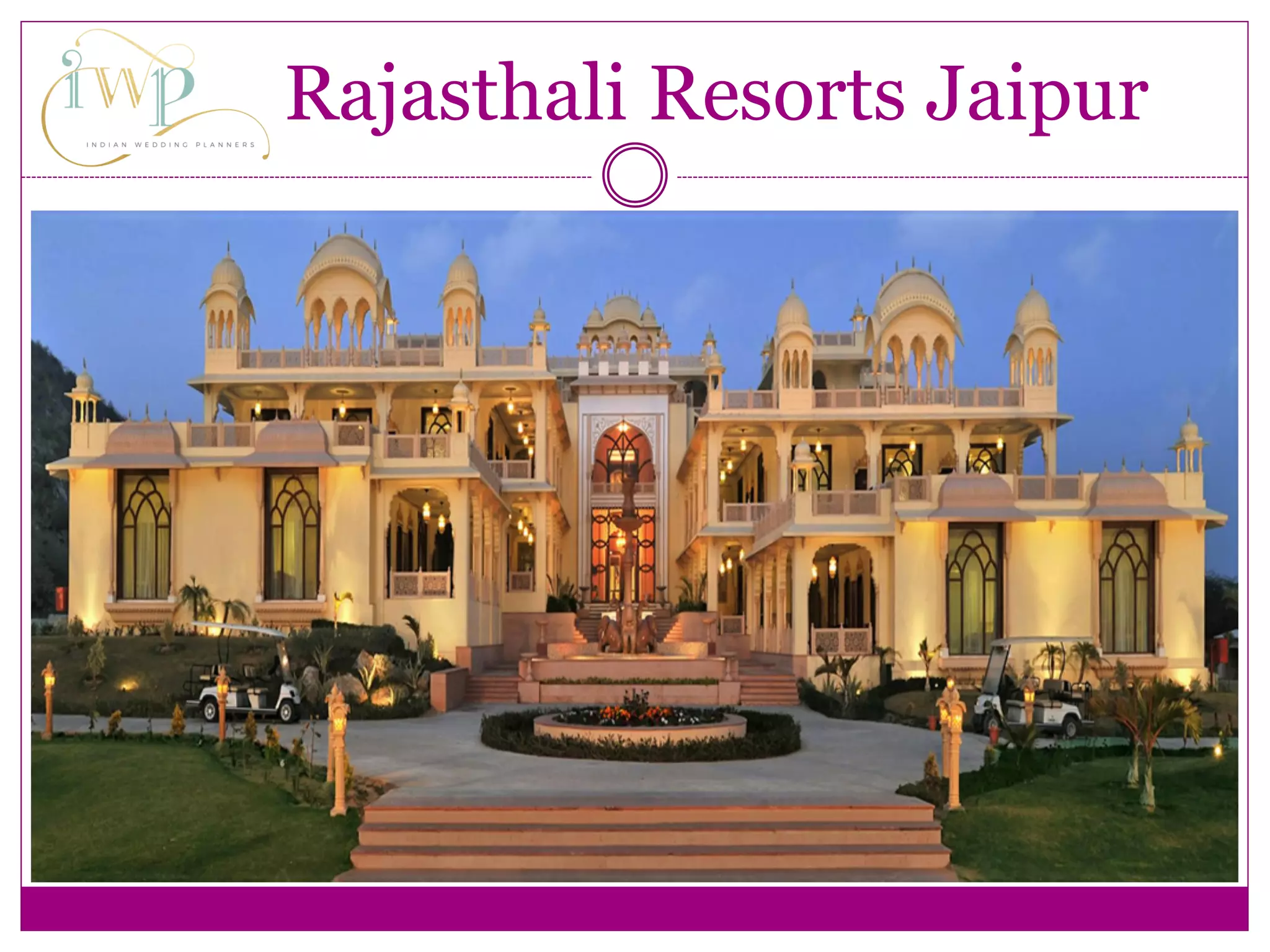 Rajasthali Resorts & Spa, Jaipur PPT