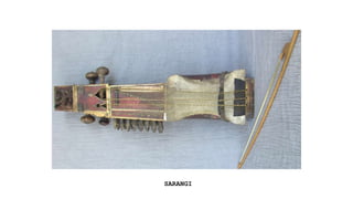 SARANGI