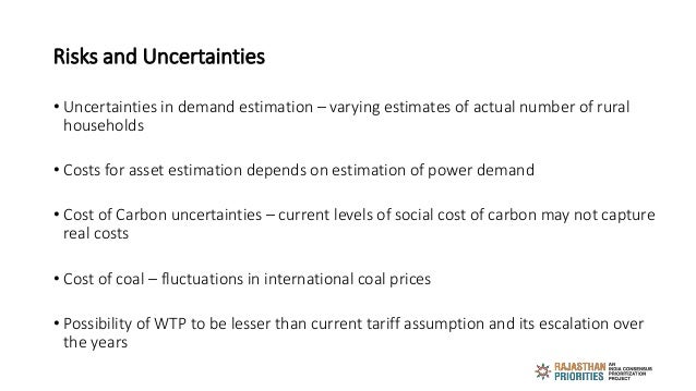 Risks and Uncertainties
• Uncertainties in demand estimation – varying estimates of actual number of rural
households
• Co...
