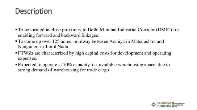 Description
To be located in close proximity to Delhi Mumbai Industrial Corridor (DMIC) for
enabling forward and backward...