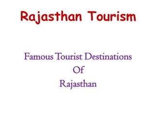 Rajasthan Tourism Famous Tourist Destinations Of Rajasthan 