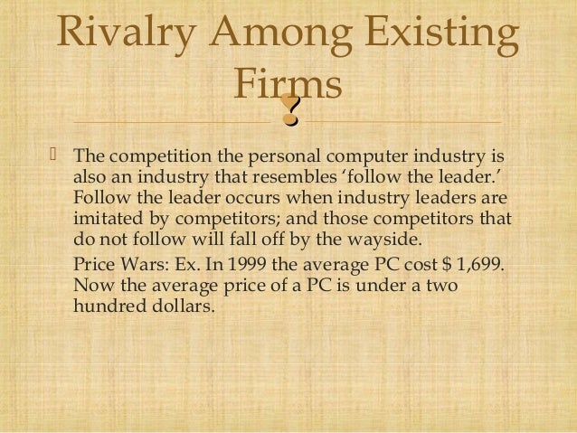 porter 5 forces analysis of computer industry Free essay: porter’s five forces analysis of the personal computer (pc) industry in his article “the five competitive forces that shape strategy“, michael. porter 5 forces analysis of computer industry Free essay: porter’s five forces analysis of the personal computer (pc) industry in his article “the five competitive forces that shape strategy“, michael.