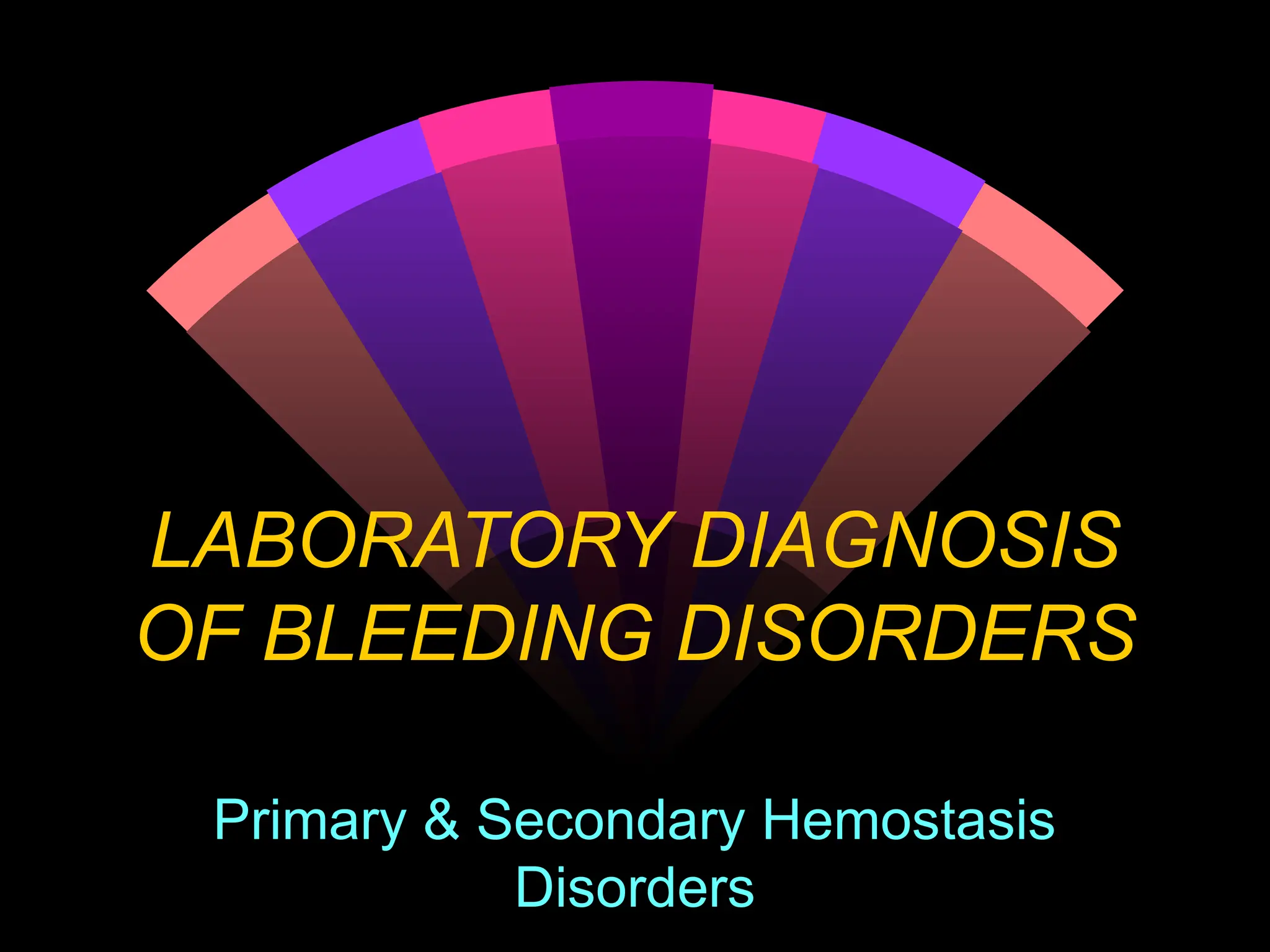Bleeding disorders laboratory diagnosis . | PPTX