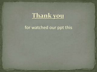 Thank you
for watched our ppt this
 