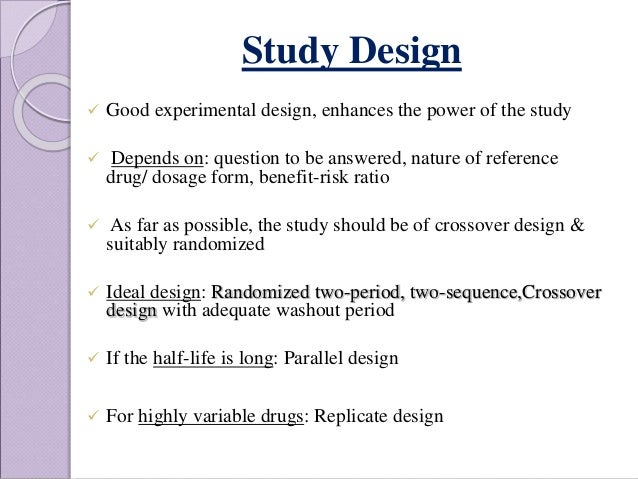Bioavilability And Bioequivalence Study Designs