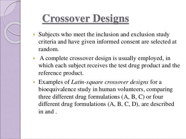 Bioavilability And Bioequivalence Study Designs Bioavilability And Bioequivalence Study Designs