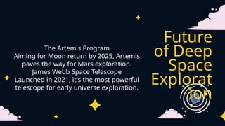 Exploration of deep space power point presentation | PPTX