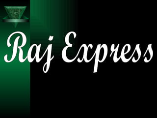 Raj Express 