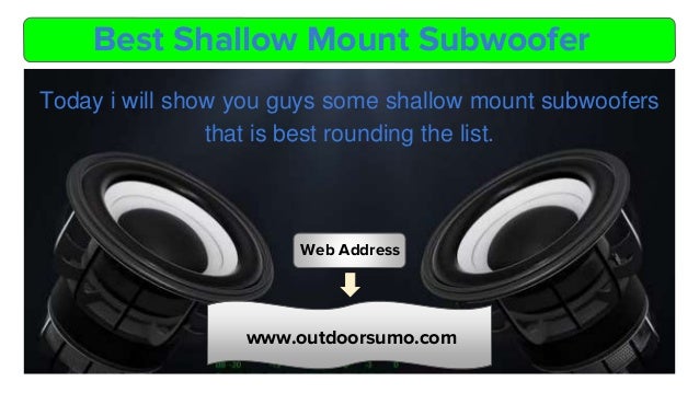 best shallow mount 10 inch sub