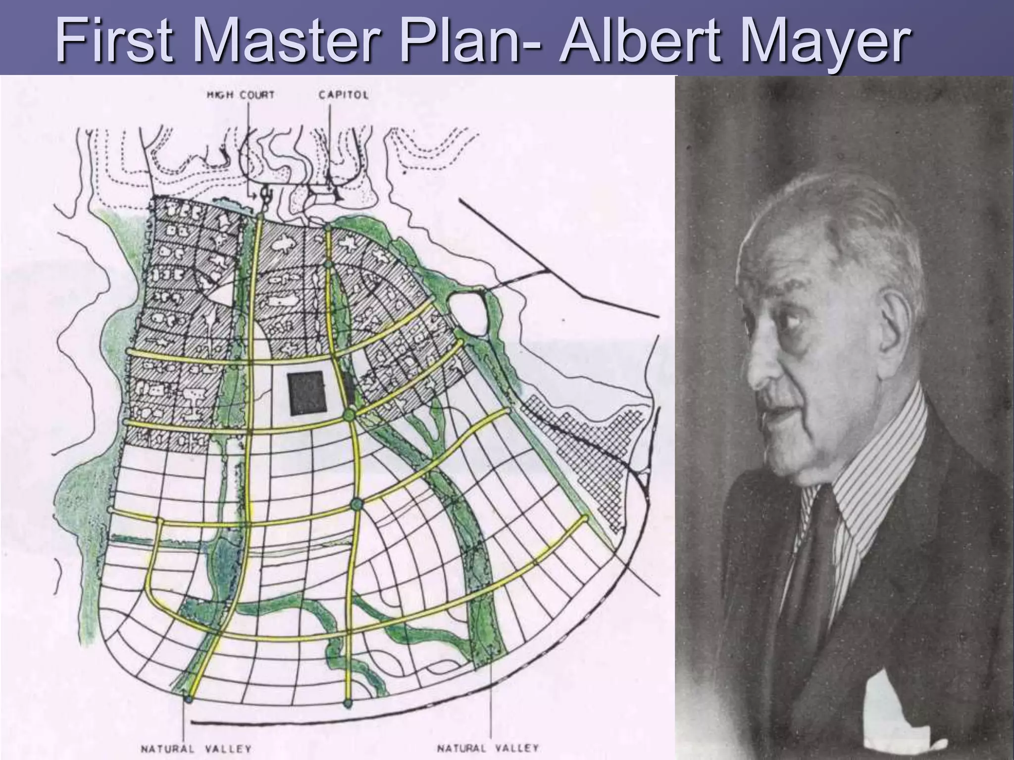 First Master Plan- Albert Mayer
 