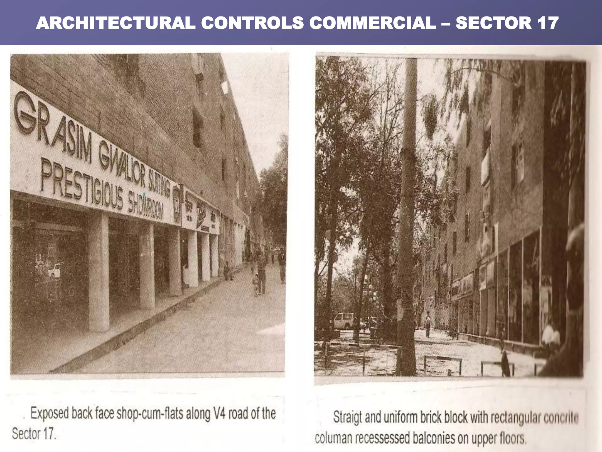 ARCHITECTURAL CONTROLS COMMERCIAL – SECTOR 17
 
