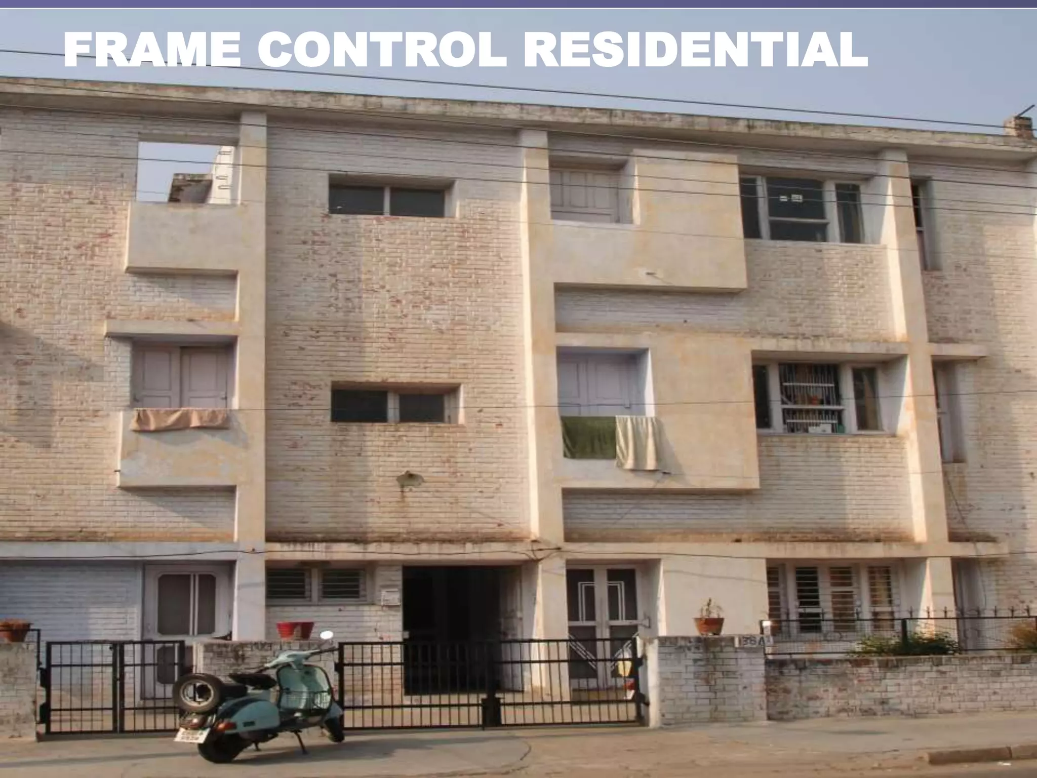 FRAME CONTROL RESIDENTIAL
 