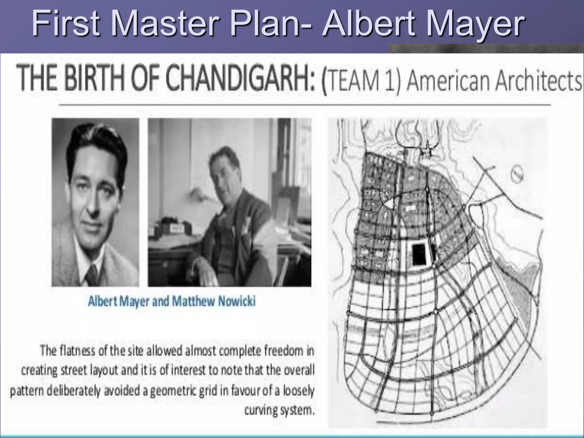 First Master Plan- Albert Mayer
 
