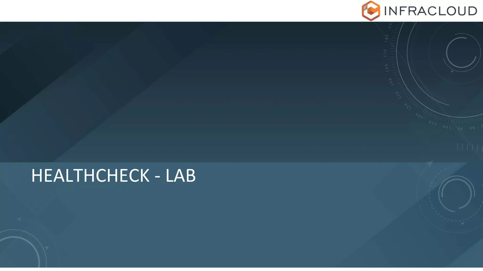 HEALTHCHECK - LAB
 