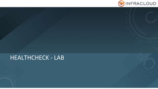 HEALTHCHECK - LAB
 