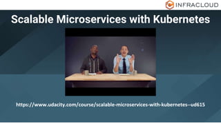Scalable Microservices with Kubernetes
https://www.udacity.com/course/scalable-microservices-with-kubernetes--ud615
 