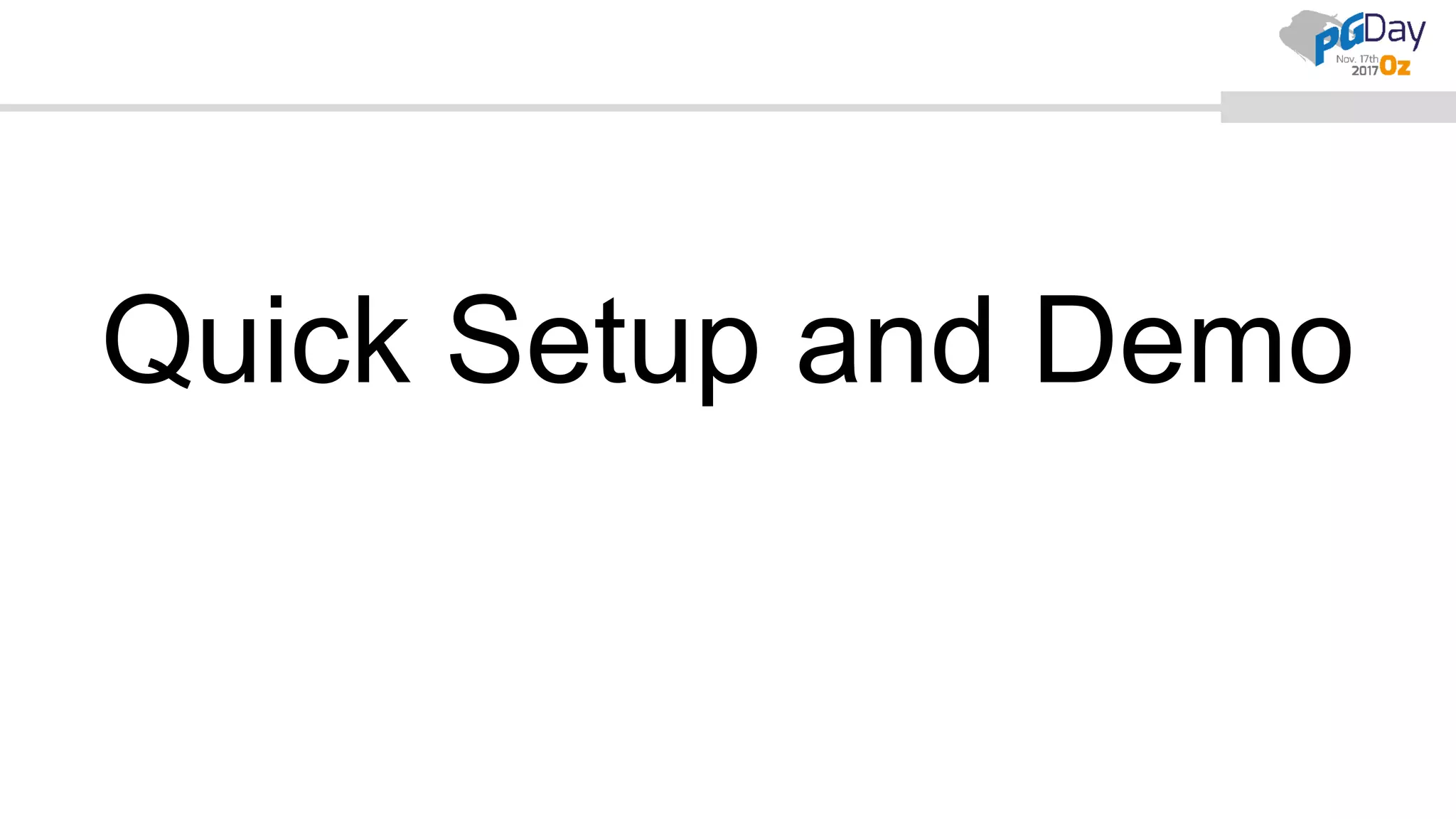 Quick Setup and Demo
 