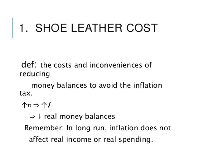 Shoe Leather Costs Of Inflation Shoe Leather Costs Of Inflation