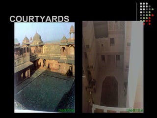 COURTYARDS
 