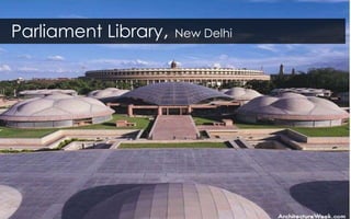 Parliament Library, New Delhi
 
