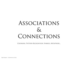 Or commit to
                                      long term
                                        memory



Rakhi Rajani :: Cognition in Space
 