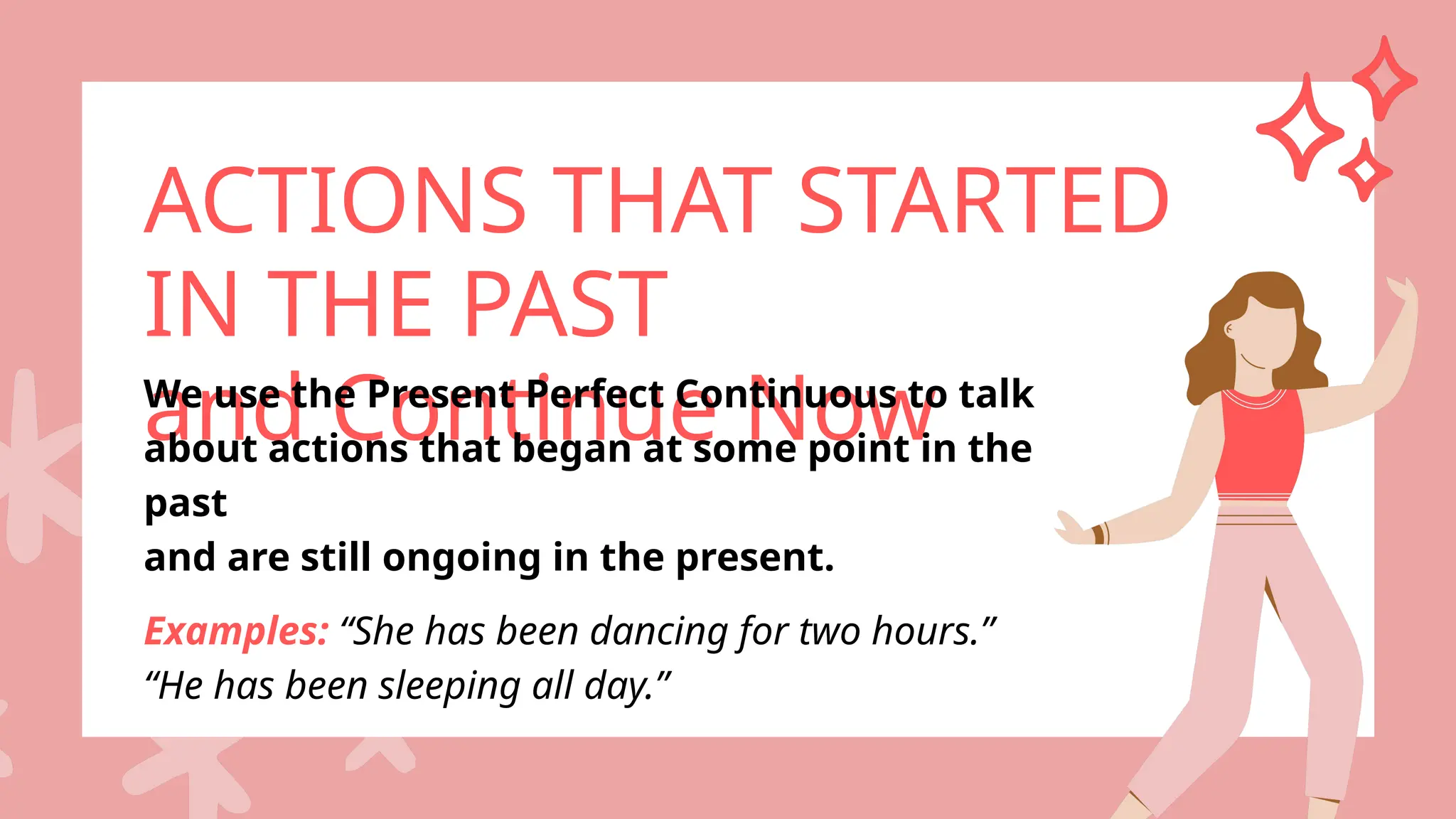 PRESENT PERFECT CONTINUOUS TENSE Rakib Presentation | PPT